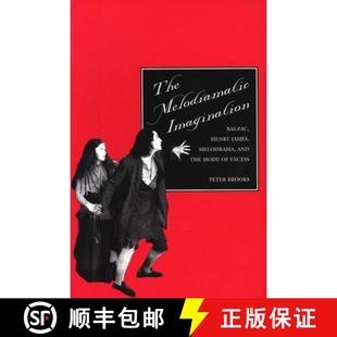 Mode 4周达 Imagination Melodramatic Henry the and The Melodrama James 9780300065534 Excess Balzac