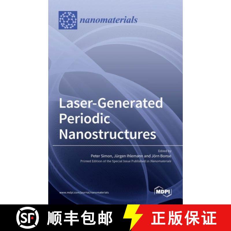 【3-4周达】Laser-Generated Periodic Nanostructures [9783036520278]