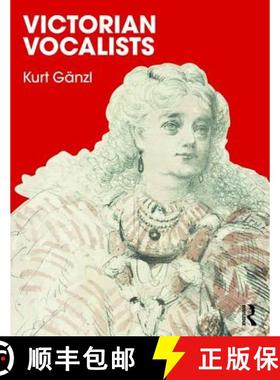 【3-4周达】VICTORIAN VOCALISTS - GANZL [9781138103177]