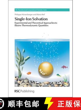 【3-4周达】Single-Ion Solvation : Experimental and Theoretical Approaches to Elusive Thermodynamic Qu... [9781847551870]