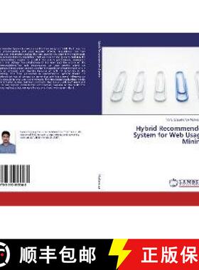 预订 Hybrid Recommender System for Web Usage Mining [9783330055568]