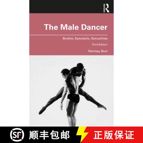 【3-4周达】The Male Dancer: Bodies, Spectacle, Sexualities [9780367748647]