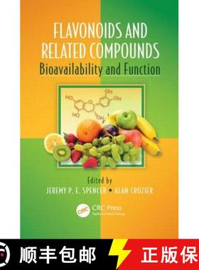 【3-4周达】Flavonoids and Related Compounds : Bioavailability and Function [9781439848265]