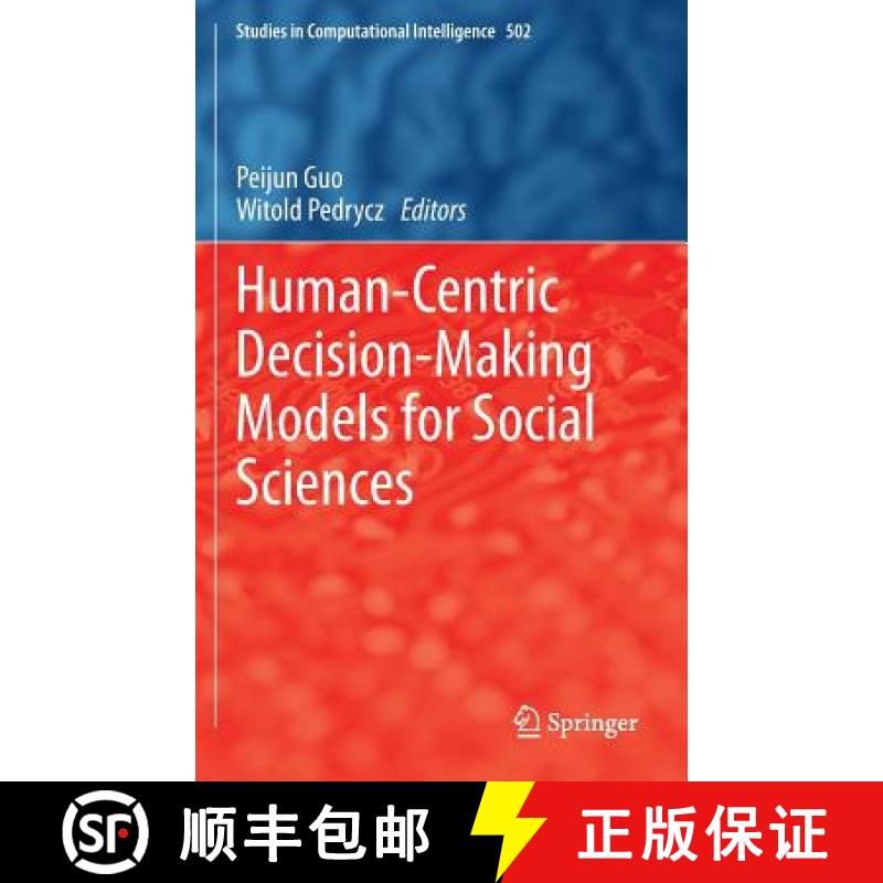 【3-4周达】Human-Centric Decision - Making Models for Social Sciences [9783642393068]