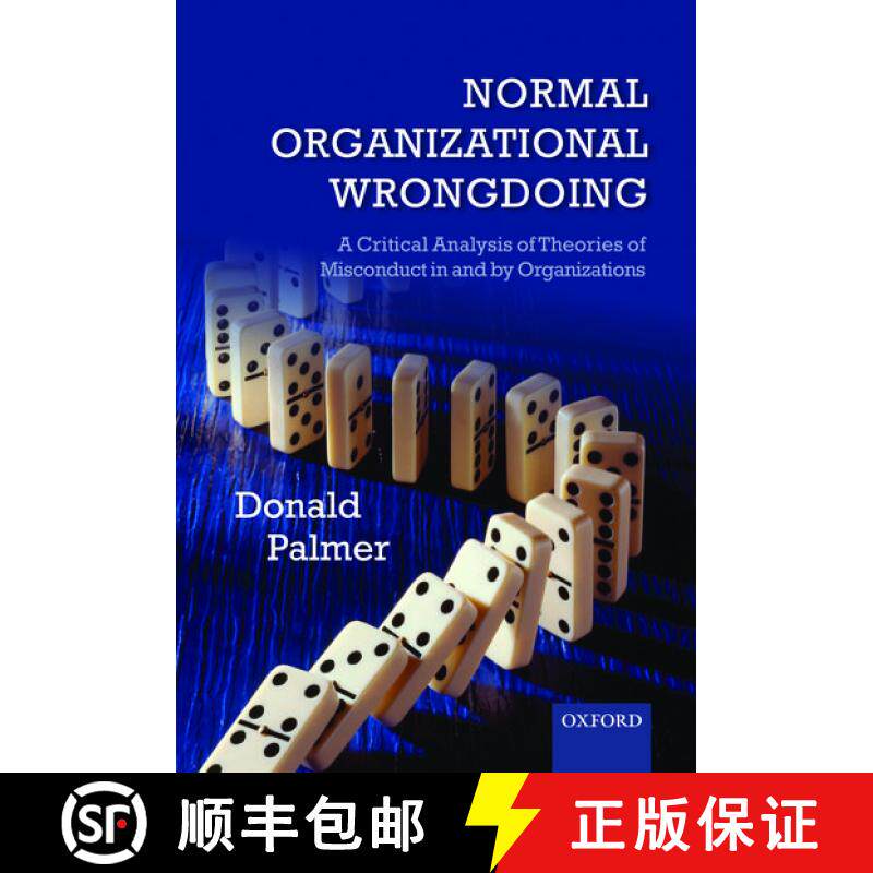 【3-4周达】精装 正常组织行为：理论和不当行为组织的批判性分析 Normal Organizational Wrongdoing [9780199573592]