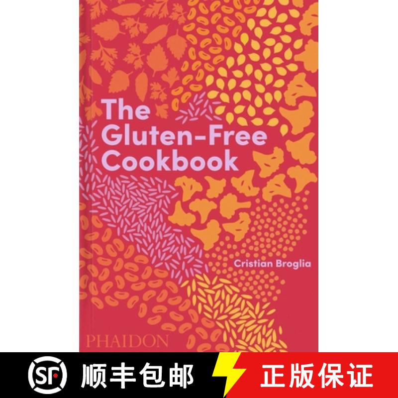 预订 The Gluten-Free Cookbook: 350 Delicious and Naturally Gluten-Free Recipes from More Than 80 Coun... [9781838663131]