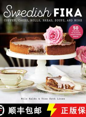 【3-4周达】Swedish Fika: Cakes, Rolls, Bread, Soups, and More [9781510763197]