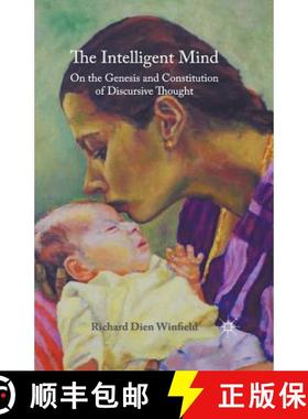 【3-4周达】The Intelligent Mind : On the Genesis and Constitution of Discursive Thought [9781349575985]