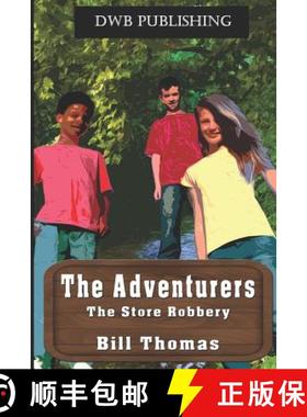预订 The Adventurers: The Store Robbery [9781732590540]