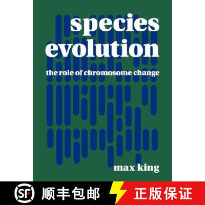 【3-4周达】Species Evolution: The Role of Chromosome Change [9780521484541]