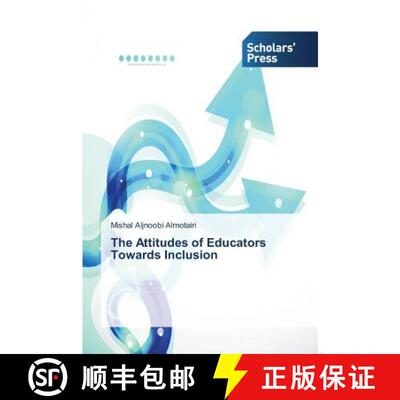 预订 The Attitudes of Educators Towards Inclusion [9783639760958]