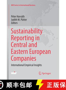 【3-4周达】Sustainability Reporting in Central and Eastern European Companies : International Empiric... [9783319849393]