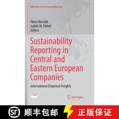 【3-4周达】Sustainability Reporting in Central and Eastern European Companies : International Empiric... [9783319849393]