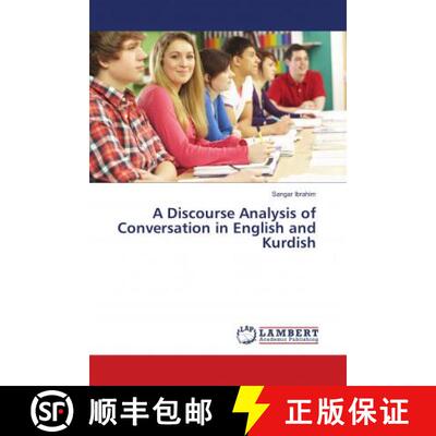预订 A Discourse Analysis of Conversation in English and Kurdish [9786138390169]