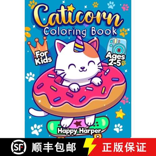 预订 Caticorn Coloring Book For Kids Ages 2-5: A Fun and Easy Coloring Book For Young Children Featur... [9781989968628]