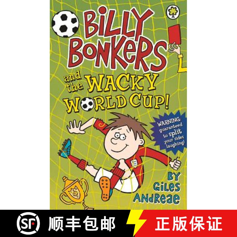 【3-4周达】Billy Bonkers: Billy Bonkers and the Wacky World Cup! [9781408330586]