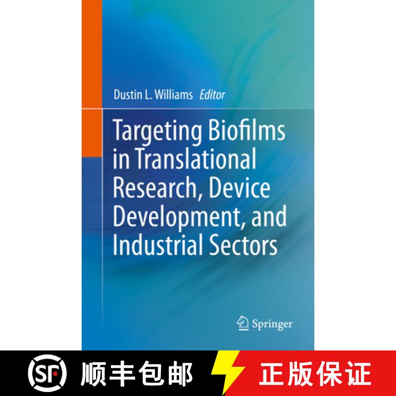 【3-4周达】Targeting Biofilms in Translational Research, Device Development, and Industrial Sectors [9783030306663]