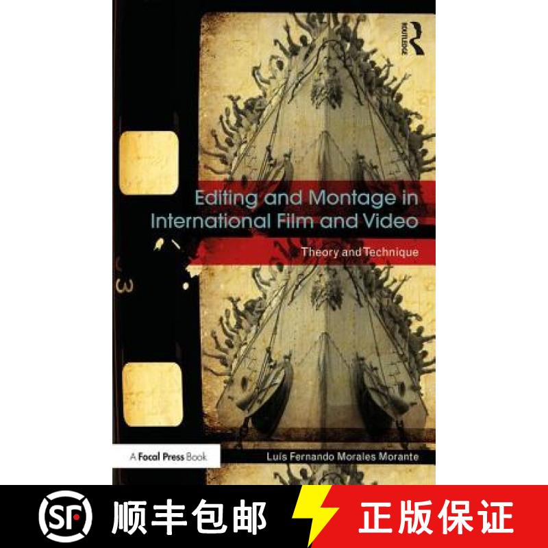 【3-4周达】Editing and Montage in International Film and Video: Theory and Technique [9781138244085]