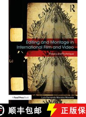 【3-4周达】Editing and Montage in International Film and Video: Theory and Technique [9781138244085]