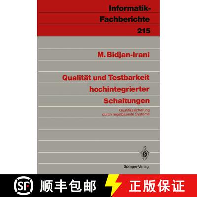 【3-4周达】Qualität und Testbarkeit hochintegrierter Schaltungen: Qualitätssicherung durch regelbas... [9783540516088]