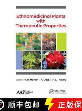 【3-4周达】Ethnomedicinal Plants with Therapeutic Properties [9781774634042]