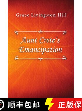 【3-4周达】Aunt Crete's Emancipation [9780359964703]