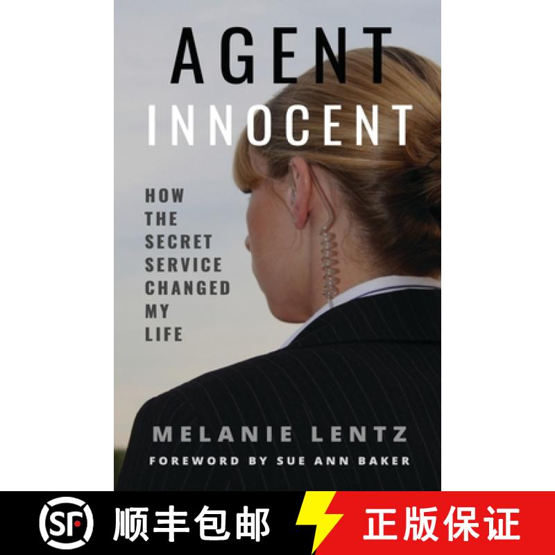 【3-4周达】Agent Innocent: How the Secret Service Changed My Life [9780578548852]