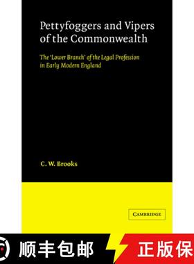 【3-4周达】Pettyfoggers and Vipers of the Commonwealth: The 'Lower Branch' of the Legal Profession in... [9780521890830]