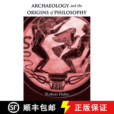 【3-4周达】Archaeology and the Origins of Philosophy [9781438431642]