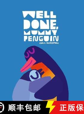 【3-4周达】Well Done, Mummy Penguin: A baby’s first story from a multi award-winning and internation... [9781406385533]