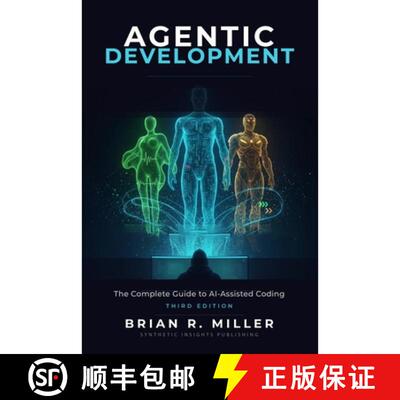 【3-4周达】Agentic Development: The Complete Guide to AI-Assisted Coding with Claude, Cursor, and Beyond [9798994673706]