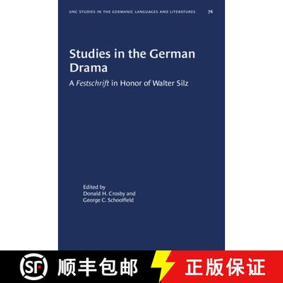 预订 Studies in the German Drama: A Festschrift in Honor of Walter Silz [9781469657318]