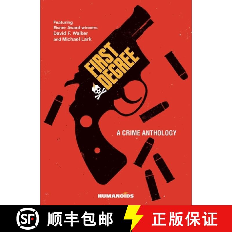 【3-4周达】First Degree: A Crime Anthology [9781643377407]