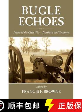 预订 Bugle Echoes: A Collection of the Poetry of the Civil War [9781633910737]