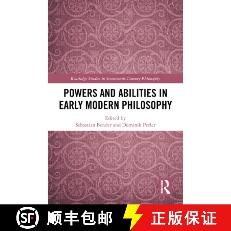 【3-4周达】Powers and Abilities in Early Modern Philosophy [9781032304847]
