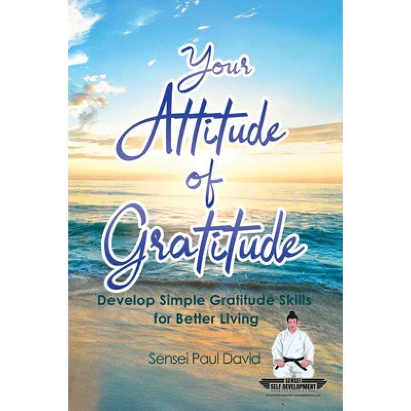 预订 your attitude of gratitude: develop . [9781777191320]