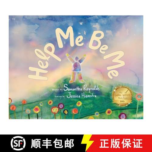 预订 Help Me Be Me: A Children's Picture Book About Self-Love and Inclusion [9781778298622]