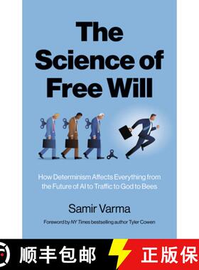 【3-4周达】Science of Free Will, The: How Determinism Affects Everything from the Future of AI to Tra... [9781803417318]