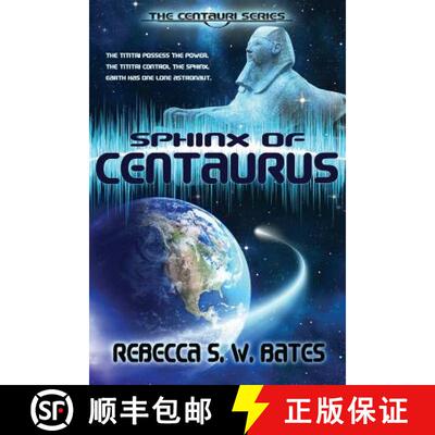 【3-4周达】Sphinx of Centaurus [9780989357869]