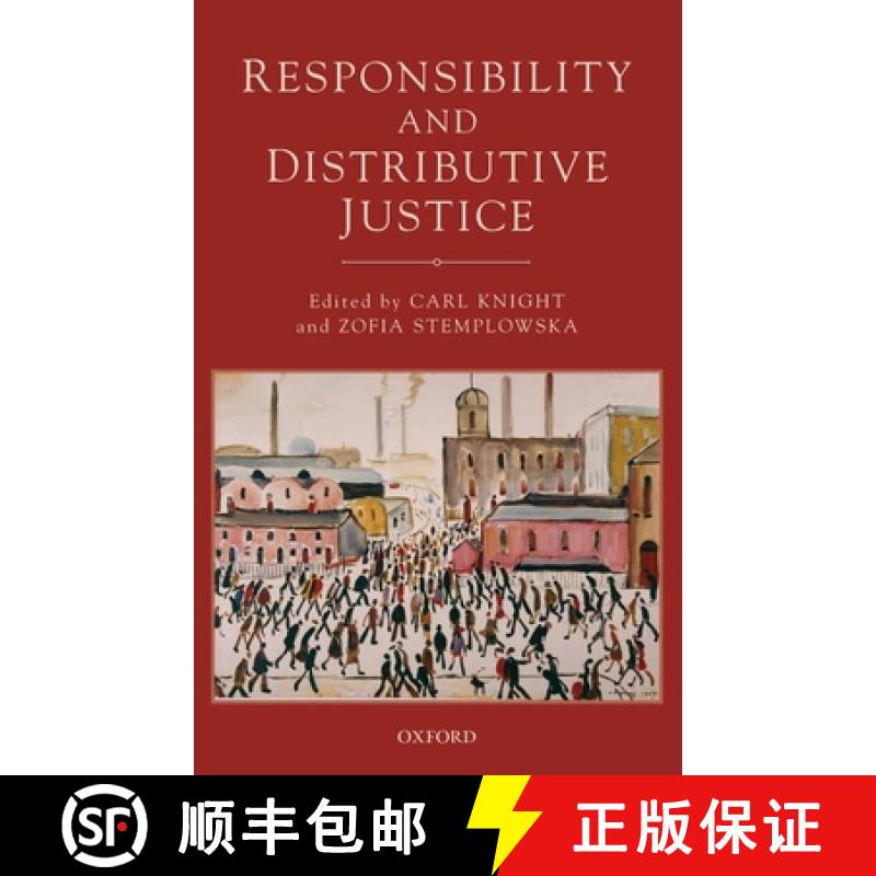 【4周达】Responsibility and Distributive Justice [9780199565801]