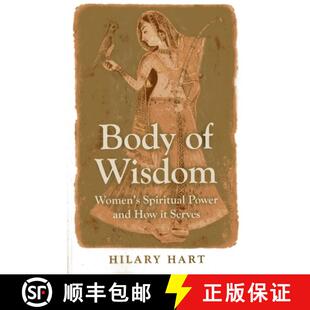 【3-4周达】Body of Wisdom – Women`s Spiritual Power and How it Serves: Women's Spiritual Power and H... [9781780996967]