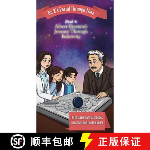 【3-4周达】精装 Book 4 - Albert Einstein's Journey Through Relativity: Dr. K's Portal Through Time [9798318825897]