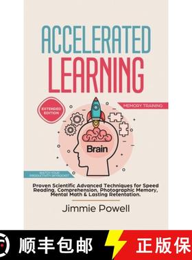 【3-4周达】Accelerated Learning: Proven Scientific Advanced Techniques for Speed Reading, Comprehensi... [9781953693396]