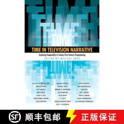 预订 Time in Television Narrative: Exploring Temporality in Twenty-First-Century Programming [9781617032936]