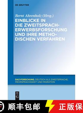 预订 Einblicke in die Zweitspracherwerbsforschung und ihre methodischen Verfahren [9783110267785]