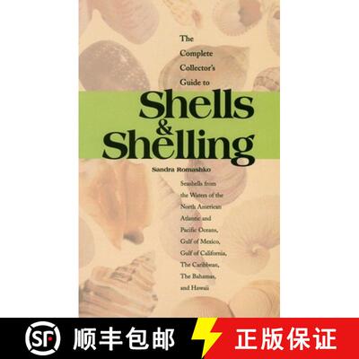 【3-4周达】The Complete Collector's Guide to Shells & Shelling: Seashells for the Waters of the North... [9780893170585]
