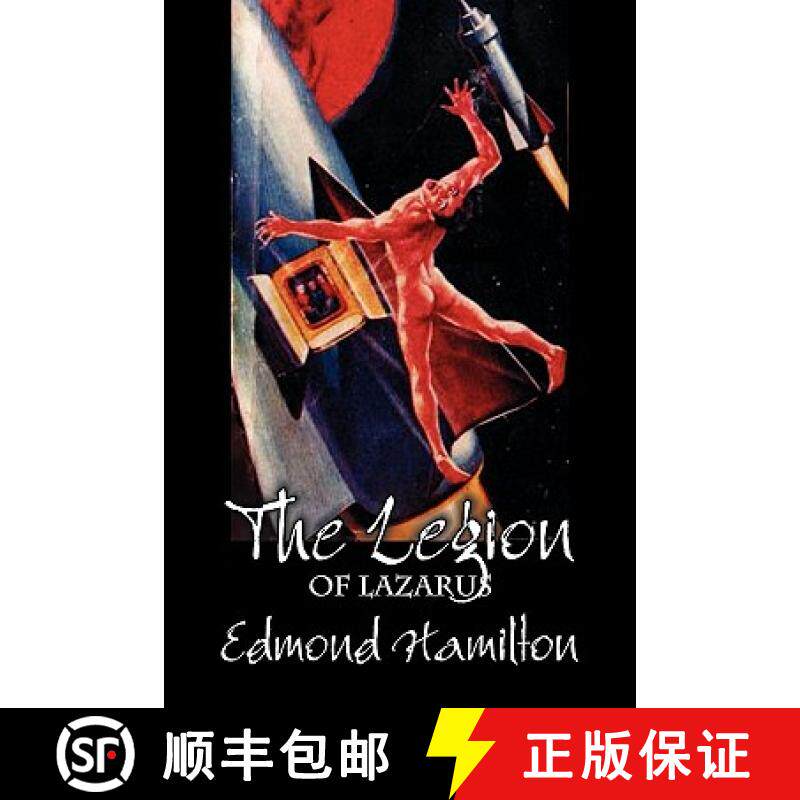 【3-4周达】The Legion of Lazarus by Edmond Hamilton, Science Fiction, Adventure [9781463800222]