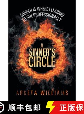 预订 A Sinner's Circle: Church Is Where I Learned to Sin Professionally [9781970135138]