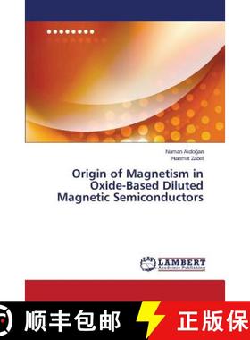 预订 Origin of Magnetism in Oxide-Based Diluted Magnetic Semiconductors [9783659563584]