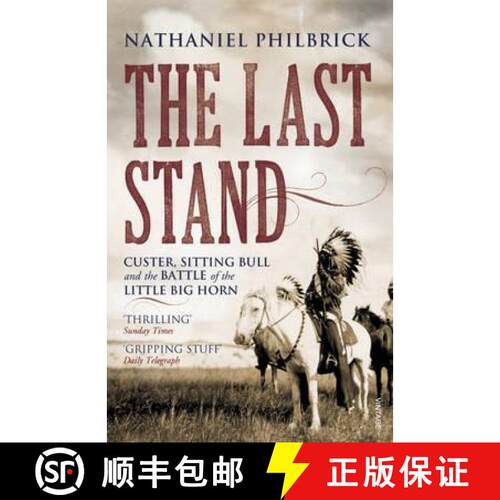 【3-4周达】The Last Stand : Custer, Sitting Bull and the Battle of the Little Big Horn [9780099521242]